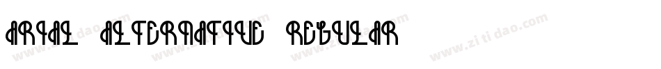 Arial Alternative Regular字体转换